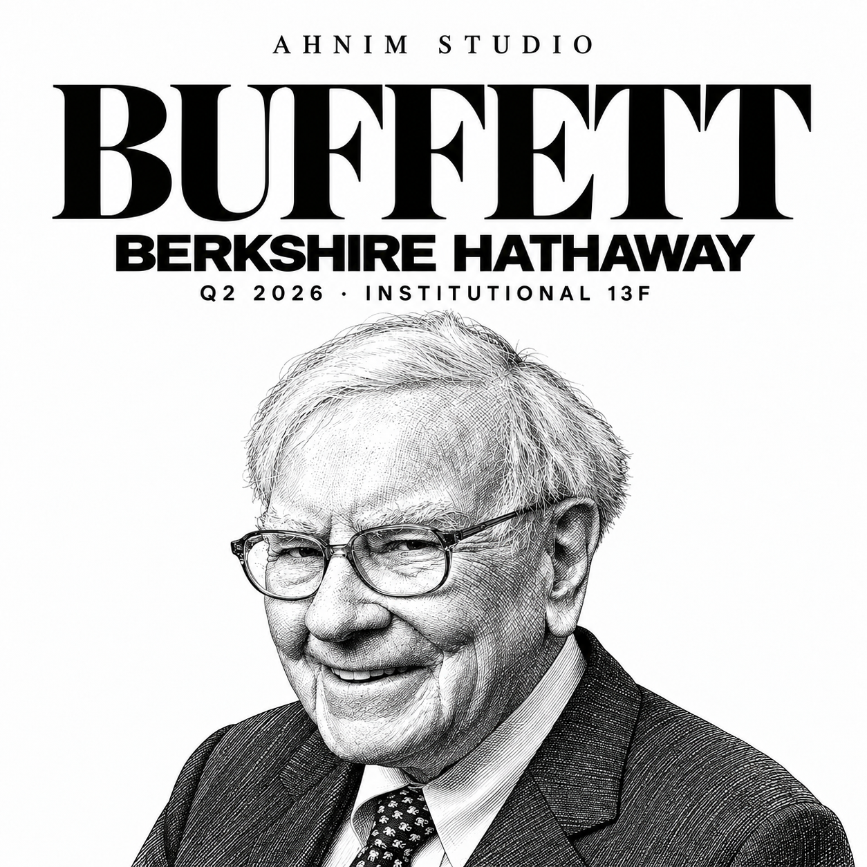 AI-generated black-and-white editorial illustration of Warren Buffett for AHNIM STUDIO’s Q2 2026 institutional 13F coverage.